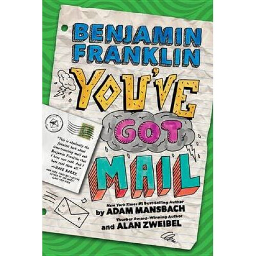 Benjamin Franklin: You've Got Mail