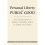 Personal Liberty and Public Good 1