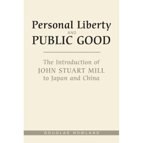 Personal Liberty and Public Good