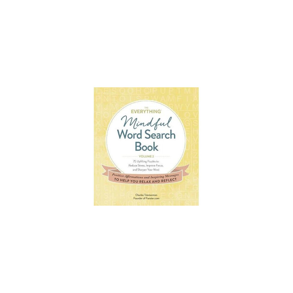 The Everything Mindful Word Search Book, Volume Size 2