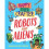 Happy Ever Crafter: Robots and Aliens 1
