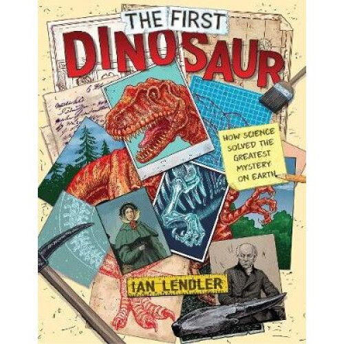 The First Dinosaur