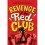 Revenge of the Red Club 1