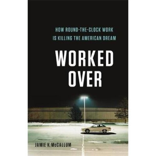 Worked Over
