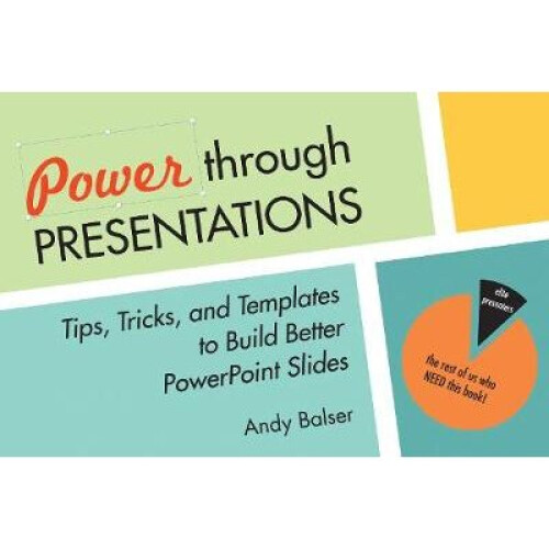 Power Through Presentations