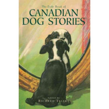The Exile Book of Canadian Dog Stories