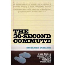The 30 Second Commute