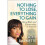 Nothing to Lose, Everything to Gain 1
