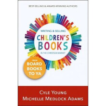Writing and Selling Children's Books in the Christian Market