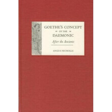 Goethe`s Concept of the Daemonic – After the Ancients