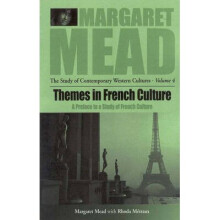 Themes in French Culture: A Preface to a Study of French Community