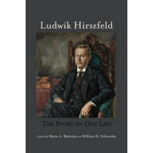 Ludwik Hirszfeld – The Story of One Life