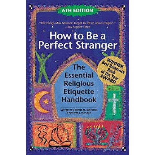 How to Be A Perfect Stranger (6th Edition)