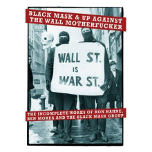 Black Mask & Up Against The Wall Motherfucker