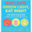 Red Light, Green Light, Eat Right 1