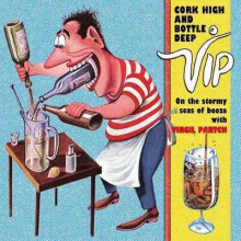 Cork High And Bottle Deep - Book