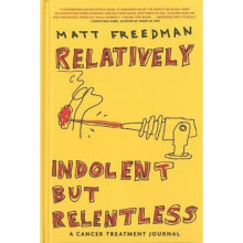 Relatively Indolent But Relentless - Book