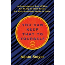 You Can Keep That To Yourself - Book