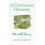 A Continuous Harmony - Book 1
