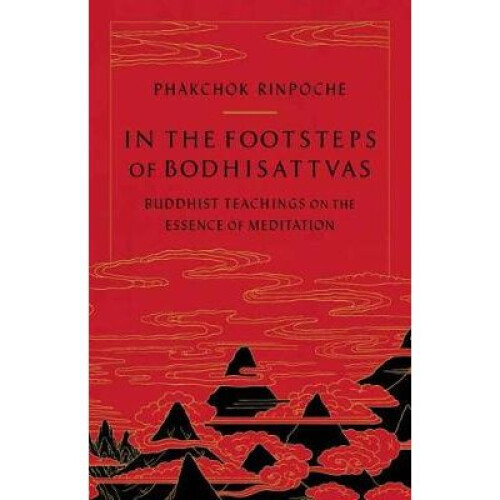 In the Footsteps of Bodhisattvas