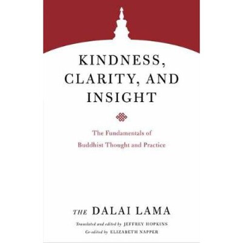 Kindness, Clarity, and Insight