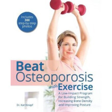 Beat Osteoporosis With Exercise