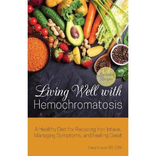 Living Well With Hemochromatosis