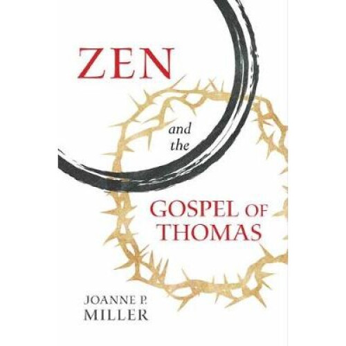Zen and the Gospel of Thomas