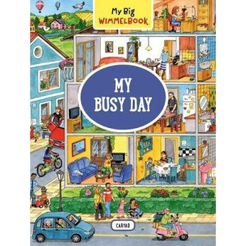 My Big Wimmelbook: My Busy Day