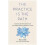The Practice Is the Path 1