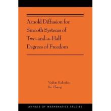 Arnold Diffusion for Smooth Systems of Two and a – (AMS–208)