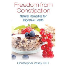 Freedom from Constipation: Natural Remedies for Digestive Health