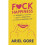 Fuck Happiness 1