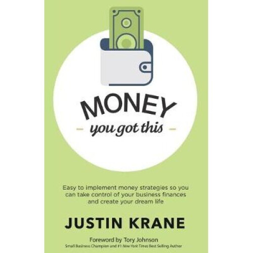 Money. You Got This