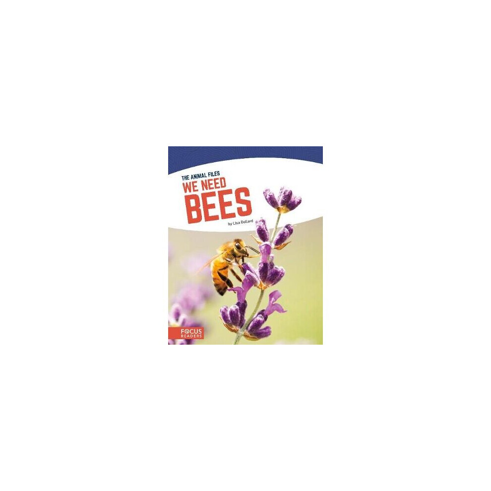 We Need Bees