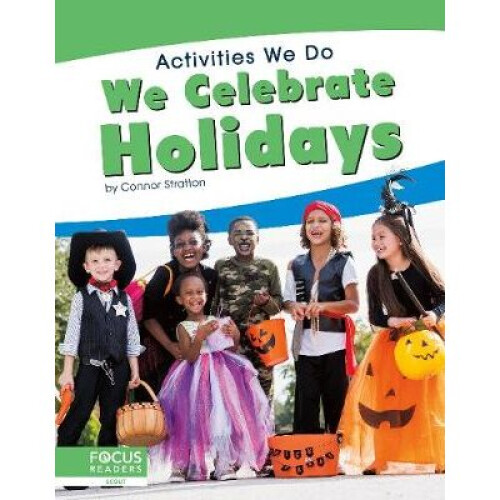 We Celebrate Holidays