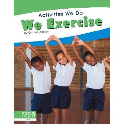 We Exercise