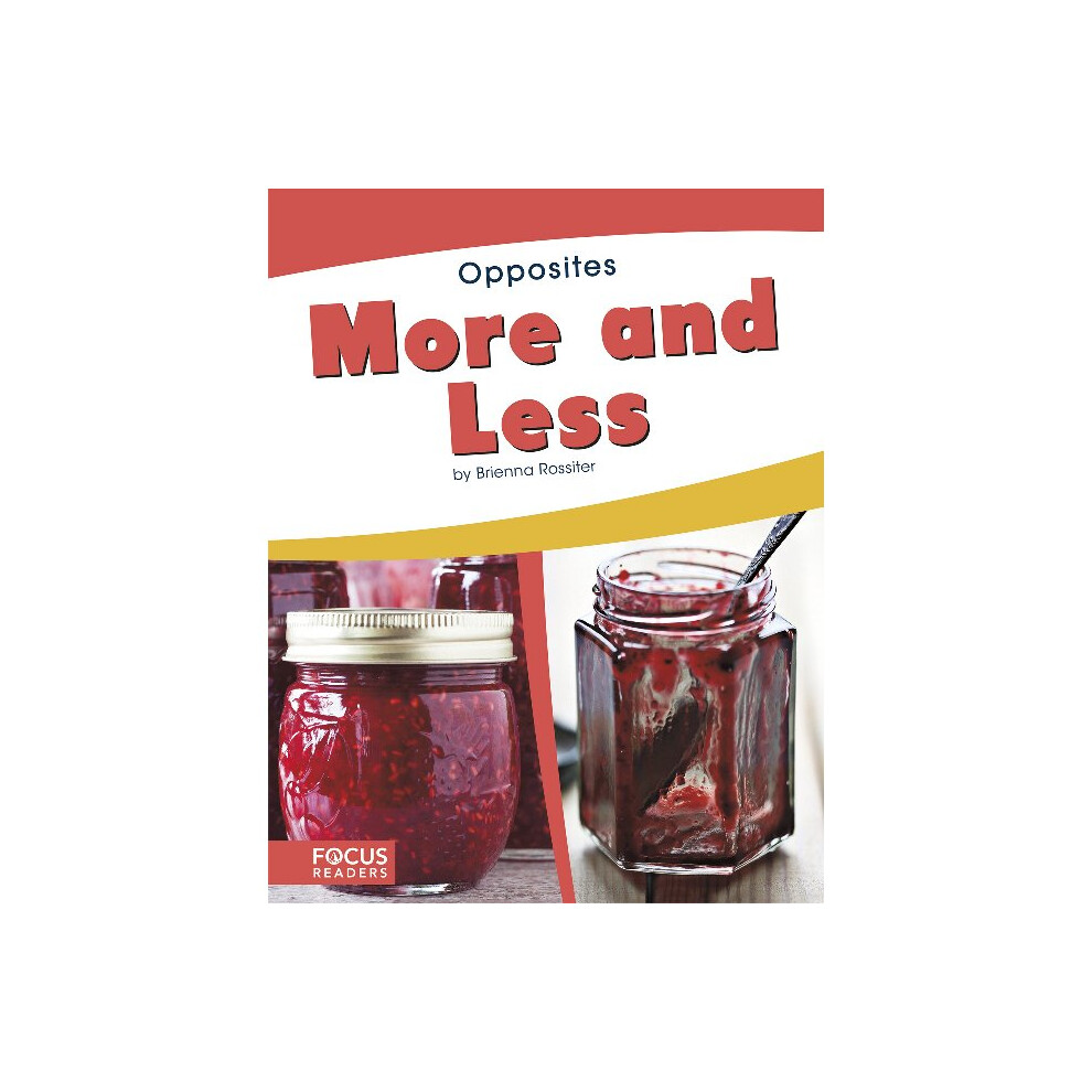 More and Less