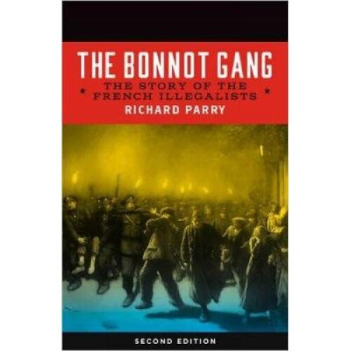 The Bonnot Gang