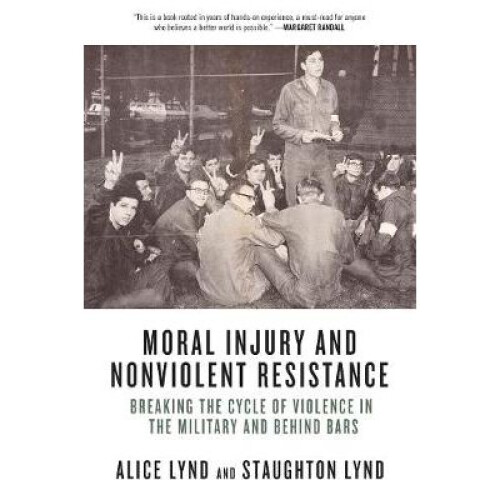 Moral Injury And Nonviolent Resistance