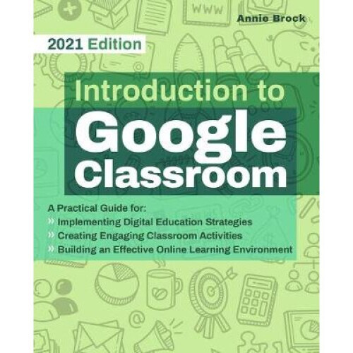 Introduction To Google Classroom