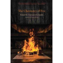 The Chemistry of Fire: Essays