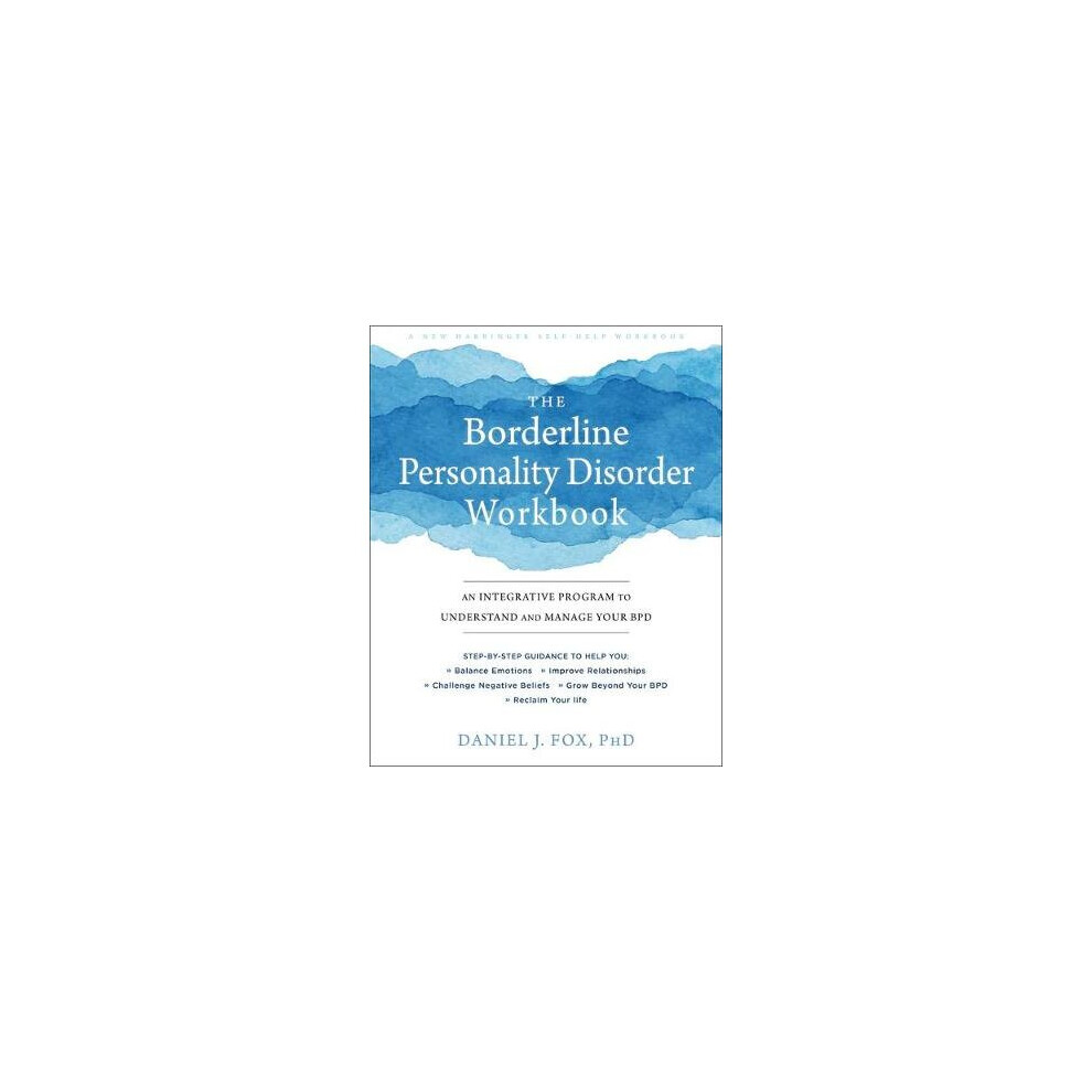 The Borderline Personality Disorder Workbook