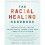 The Racial Healing Handbook 1