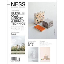 -Ness 1: On Architecture, Life, and Urban Culture: Between Cozy History and Homey Technics