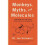 Monkeys, Myths And Molecules 1
