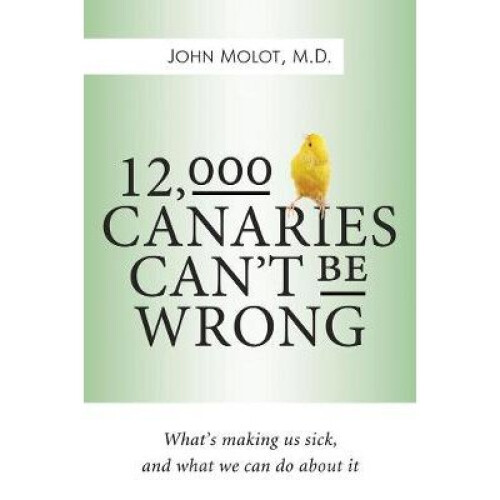 12,000 Canaries Can't Be Wrong