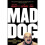 Mad Dog 1