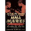 The Ultimate Guide To Preventing And Treating Mma Injuries 1