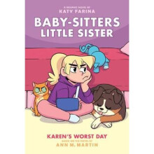 Karen's Worst Day (Baby-Sitters Little Sister Graphic Novel #3), Volume 3 | Hardback